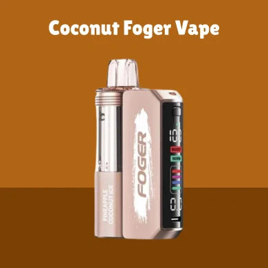 Coconut Foger Vape